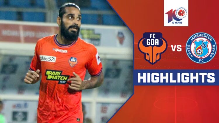 FC GOA vs જમશેદપુર FC ઇન્ડિયન સુપર લીગ 2024 લાઇવ સ્ટ્રીમિંગ, અનુમાનિત XI, સમય અને તારીખ