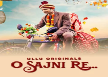 ULLU ની O Sajini Re OTT રીલિઝ: અહીં છે ક્યારે અને ક્યાં ફેમિલી ડ્રામા ઓનલાઈન સ્ટ્રીમ કરવો