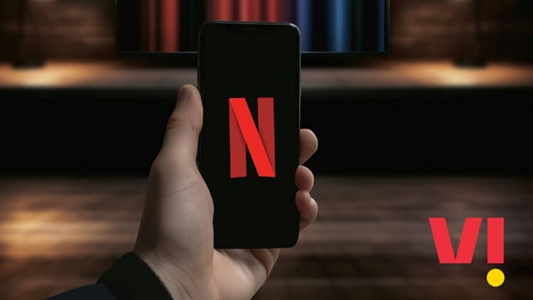 Vi એ 130GB વધારાના ડેટા અને Netflix બેઝિક બંડલ્ડ અનલિમિટેડ પ્રીપેડ પ્લાન સાથે Vi ગેરંટી પ્રોગ્રામ લોન્ચ કર્યો