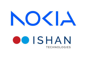 નોકિયા બ્રોડબેન્ડ ઈન્ફ્રાસ્ટ્રક્ચરને આધુનિક બનાવવા ઈશાન ટેક્નોલોજીસ સાથે ભાગીદારી કરે છે