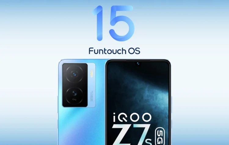 IQOO Z7S 5G એ એન્ડ્રોઇડ 15-આધારિત ફનટચ ઓએસ 15 અપડેટ પ્રાપ્ત કરે છે