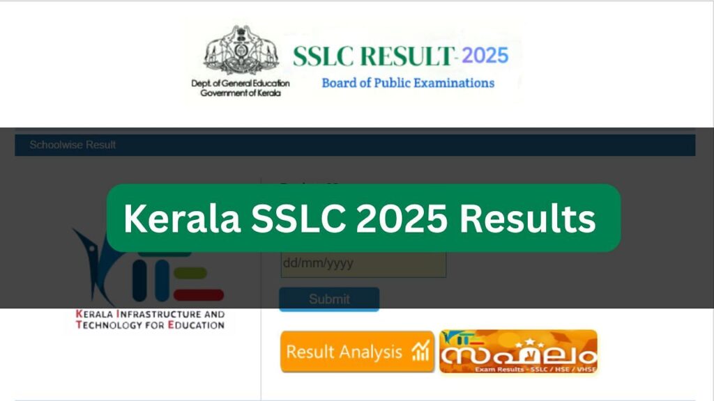 કેરળ એસએસએલસી 2025 પરિણામો બહાર: 99.5% પાસ ટકાવારી, સીધી લિંક તપાસો અને પગલાં ડાઉનલોડ કરો