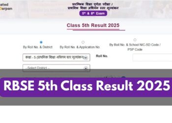 આરબીએસઇ 5 મી વર્ગ પરિણામ 2025 રાજશાલદારપ an ન.રાજાસ્થન. Gov.in: 97.47% વિદ્યાર્થીઓ પાસ; અહીં વિગતો, પગલાં અને સીધી લિંક તપાસો