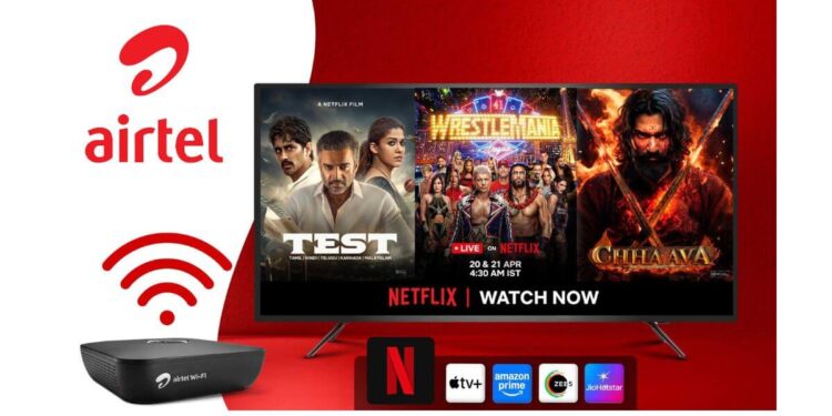 એરટેલે નેટફ્લિક્સ અને અન્ય ઓટીટી લાભો સાથે નવી 100 એમબીપીએસ એક્સસ્ટ્રીમ ફાઇબર પ્લાન લોંચ કરી છે