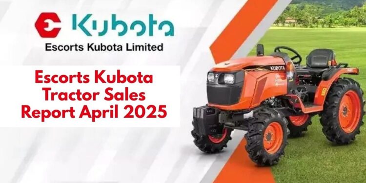 એસ્કોર્ટ્સ કુબોટા એપ્રિલ 2025 માં 8,729 ટ્રેક્ટર વેચે છે, મજબૂત નિકાસ વૃદ્ધિ જુએ છે