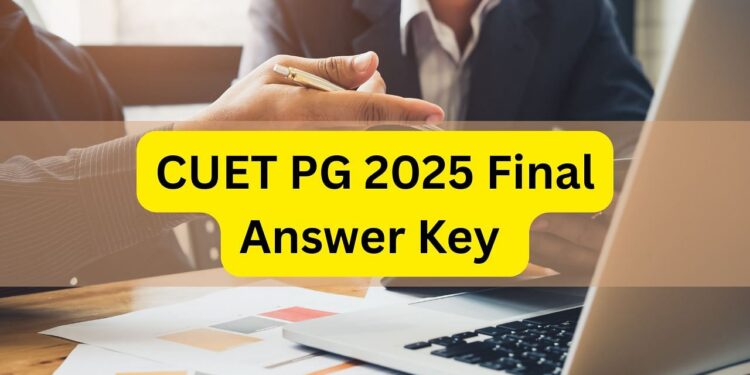 ક્યુએટ પીજી 2025 અંતિમ જવાબ કી પ્રકાશિત: હમણાં ડાઉનલોડ કરો અને પરિણામ અપડેટ્સ તપાસો