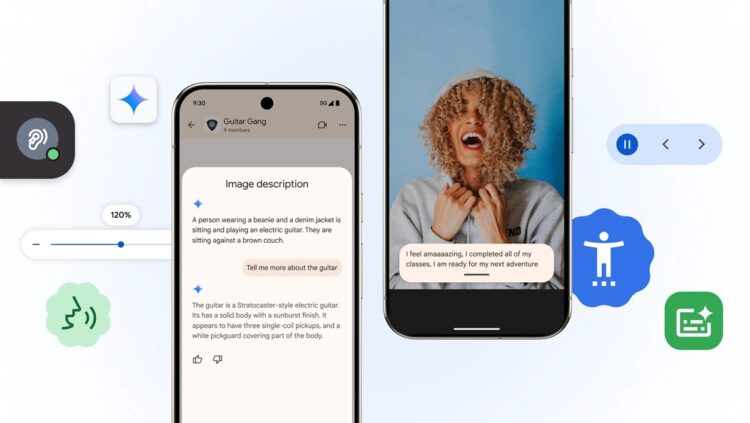 ગૂગલે Android અને ક્રોમ માટે નવી AI access ક્સેસિબિલીટી સુવિધાઓ રોલ કરી