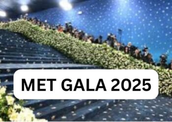 મેટ ગાલા 2025: ટિકિટના ભાવથી લઈને સેલ્ફી પર પ્રતિબંધ સુધી, અહીં તમારે ગ્રાન્ડ ઇવેન્ટ વિશે જાણવાની જરૂર છે