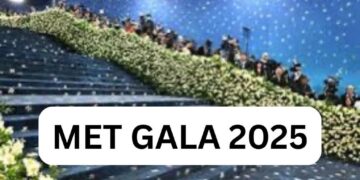 મેટ ગાલા 2025: ટિકિટના ભાવથી લઈને સેલ્ફી પર પ્રતિબંધ સુધી, અહીં તમારે ગ્રાન્ડ ઇવેન્ટ વિશે જાણવાની જરૂર છે