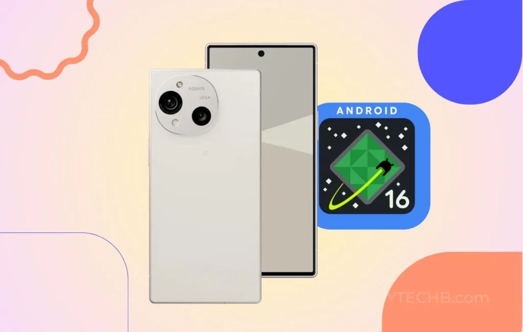 Android 16 અપડેટ પ્રાપ્ત કરવાની પુષ્ટિ તીક્ષ્ણ ફોન્સની સૂચિ