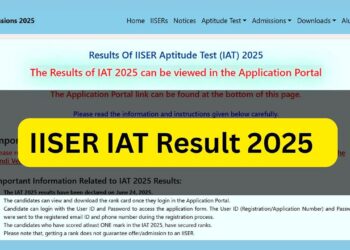IATE 2025 પરિણામ IISERADMISSIUNS.IN પર જાહેર કરાયું: IISER એપિટ્યુડ ટેસ્ટ રેન્કને તપાસવા માટે અહીં સીધી લિંક છે અને આગળ શું છે