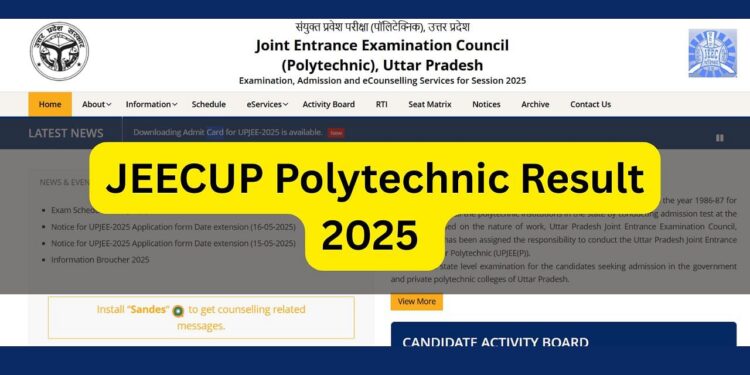 જેકઅપ પોલિટેકનિક પરિણામ 2025 આજે jeecup.admissions.nic.in પર બહાર આવવાનું: ડાઉનલોડ કરવા માટે પગલાં તપાસો અને અહીં કી વિગતો