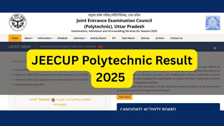જેકઅપ પોલિટેકનિક પરિણામ 2025 આજે jeecup.admissions.nic.in પર બહાર આવવાનું: ડાઉનલોડ કરવા માટે પગલાં તપાસો અને અહીં કી વિગતો