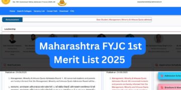 મહારાષ્ટ્ર એફવાયજેસી 1 લી મેરિટ લિસ્ટ 2025 આજે 5 વાગ્યે મહાફાયજક ad ડમિશન પર રજૂ કરવામાં આવશે.: સીટ ફાળવણી, પ્રવેશ પ્રક્રિયા અને આવશ્યક દસ્તાવેજો તપાસો