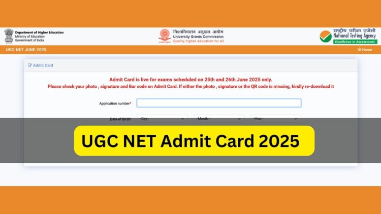 યુજીસી નેટ જૂન 2025 એડમિટ કાર્ડ Ugcnet.nta.ac.in પર પ્રકાશિત: સીધી લિંક, પરીક્ષાની વિગતો અને માર્ગદર્શિકા તપાસો
