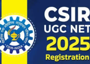 સીએસઆઈઆર યુજીસી નેટ: એનટીએ જૂન 2025 માટે સૂચના રજૂ કરે છે! નોંધણી, પાત્રતા અને અન્ય વિગતોની છેલ્લી તારીખ તપાસો