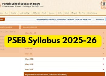 પીએસઈબી શૈક્ષણિક વર્ષ 2025-26 માટે પીએસઇબી.એક.એન પર વર્ગ 1 થી 12 માટે વિષય મુજબનો અભ્યાસક્રમ પ્રકાશિત કરે છે; અહીં લિંક ડાઉનલોડ કરો